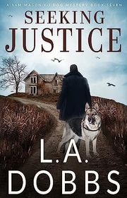 Book cover for "Seeking Justice" by LA Dobbs
