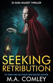 Book cover for "Seeking Retribution" by MA Comley