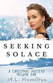 Book cover for "Seeking Solace" by ML Hamilton