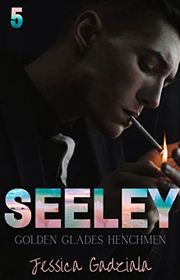 Book cover for "Seeley" by Jessica Gadziala