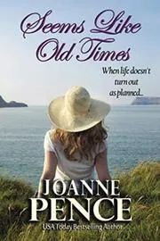 Book cover for "Seems Like Old Times" by Joanne Pence