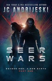 Book cover for "Seer Wars Season One: Part 1" by JC Andrijeski