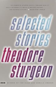 Book cover for "Selected Stories" by Theodore Sturgeon