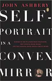 Book cover for "Self-Portrait in a Convex Mirror" by John Ashbery
