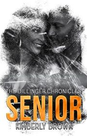 Book cover for "Senior" by Kimberly Brown