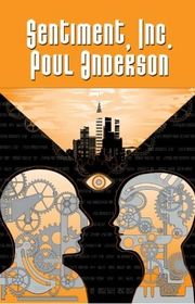 Book cover for "Sentiment, Inc." by Poul Anderson