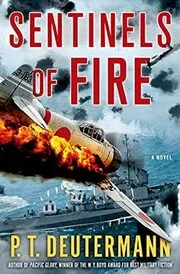 Book cover for "Sentinels of Fire" by PT Deutermann