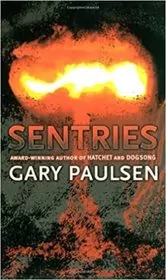 Book cover for "Sentries" by Gary Paulsen
