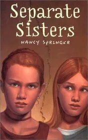 Book cover for "Separate Sisters" by Nancy Connor Springer