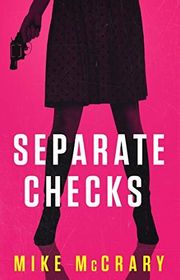 Book cover for "Separate Checks" by Mike McCrary