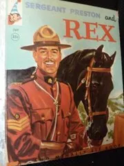 Sergeant Preston and Rex