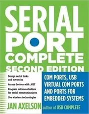 Book cover for "Serial Port Complete" by Jan Axelson