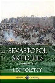 Book cover for "Sevastopol Sketches" by Leo Tolstoy