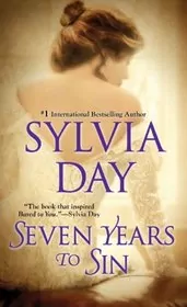 Book cover for "Seven Years to Sin" by Sylvia Day