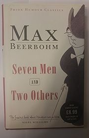 Book cover for "Seven Men and Two Others" by Max Beerbohm
