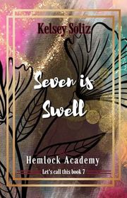 Book cover for "Seven is Swell"
