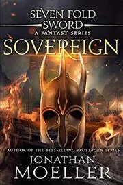 Book cover for "Sevenfold Sword" by Jonathan Moeller
