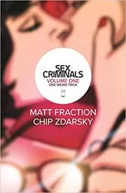 Book cover for "Sex Criminals" by Matt Fraction
