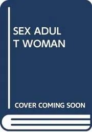 Sex and the Adult Woman
