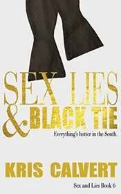 Sex, Lies and Black Tie