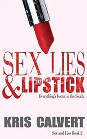 Sex, Lies and Lipstick