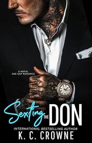 Book cover for "Sexting the Don" by KC Crowne