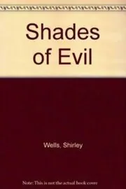 Shades of Evil