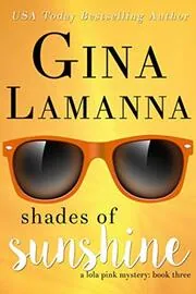 Book cover for "Shades of Sunshine" by Gina LaManna