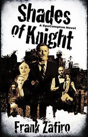 Book cover for "Shades of Knight" by Frank Zafiro