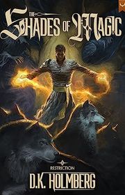 Book cover for "Shades of Magic" by DK Holmberg