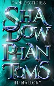 Book cover for "Shadow Phantoms" by HP Mallory