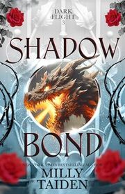 Book cover for "Shadow Bond" by Milly Taiden
