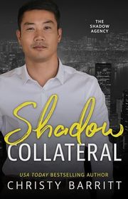 Book cover for "Shadow Collateral" by Christy Barritt