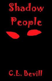 Book cover for "Shadow People" by CL Bevill