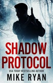 Book cover for "Shadow Protocol" by Mike Ryan