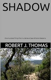 Book cover for "Shadow" by Robert J Thomas
