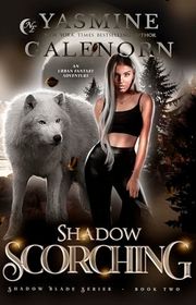 Book cover for "Shadow Scorching" by Yasmine Galenorn