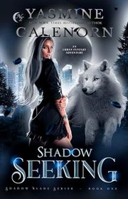 Book cover for "Shadow Seeking" by Yasmine Galenorn