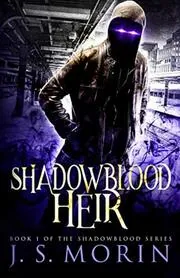 Book cover for "Shadowblood Heir" by JS Morin