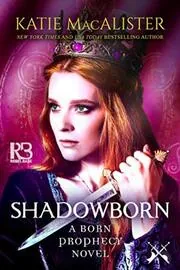 Book cover for "Shadowborn" by Katie MacAlister