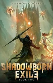 Book cover for "Shadowborn Exile 2" by Harmon Cooper