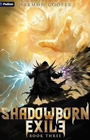 Book cover for "Shadowborn Exile 3" by Harmon Cooper
