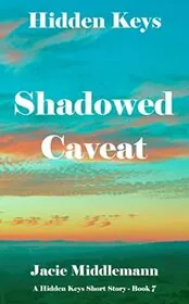 Shadowed Caveat