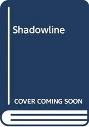 Book cover for "Shadowline" by Glen Cook