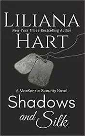 Book cover for "Shadows and Silk" by Liliana Hart
