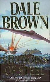 Book cover for "Shadows of Steel" by Dale Brown