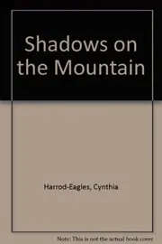 Book cover for "Shadows on the Mountain" by Cynthia Harrod Eagles