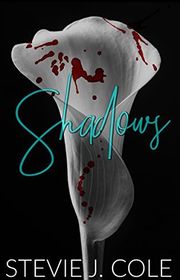 Book cover for "Shadows" by Stevie J Cole