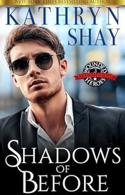 Book cover for "Shadows of Before" by Kathryn Shay