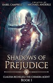 Book cover for "Shadows of Prejudice" by Michael Anderle